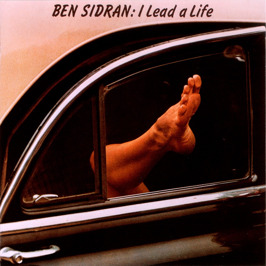 Ben Sidran - I Lead A Life